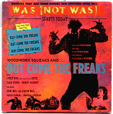 Was Not Was - Out Come The Freaks